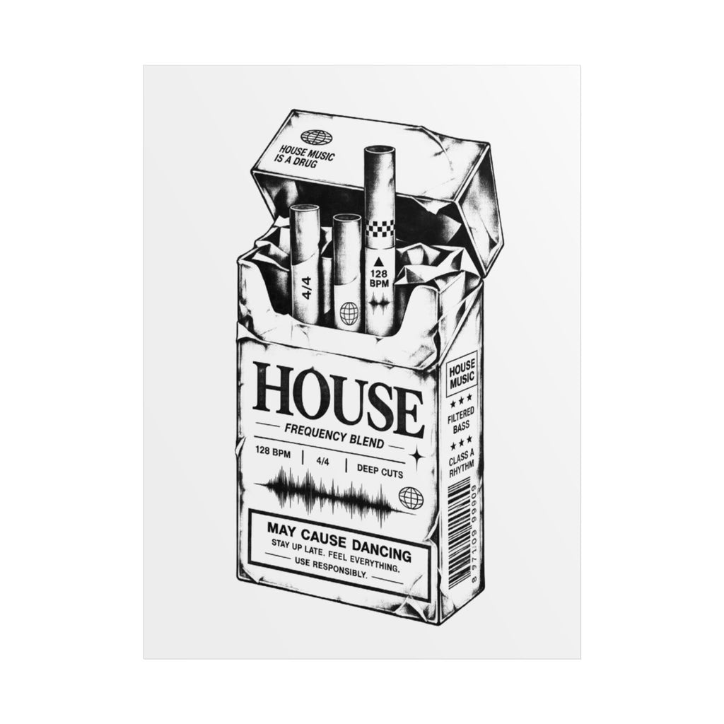 HOUSE CIGARETTE POSTER